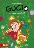 Gucio na tropie ducha świąt A5/80str Zielona Sowa