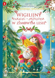 Wigilijny zakalec przygoda w zimowym lesie A4/16str Skrzat