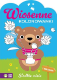 Wiosenne kolorowanki słodkie misie B5/16str Zielona Sowa