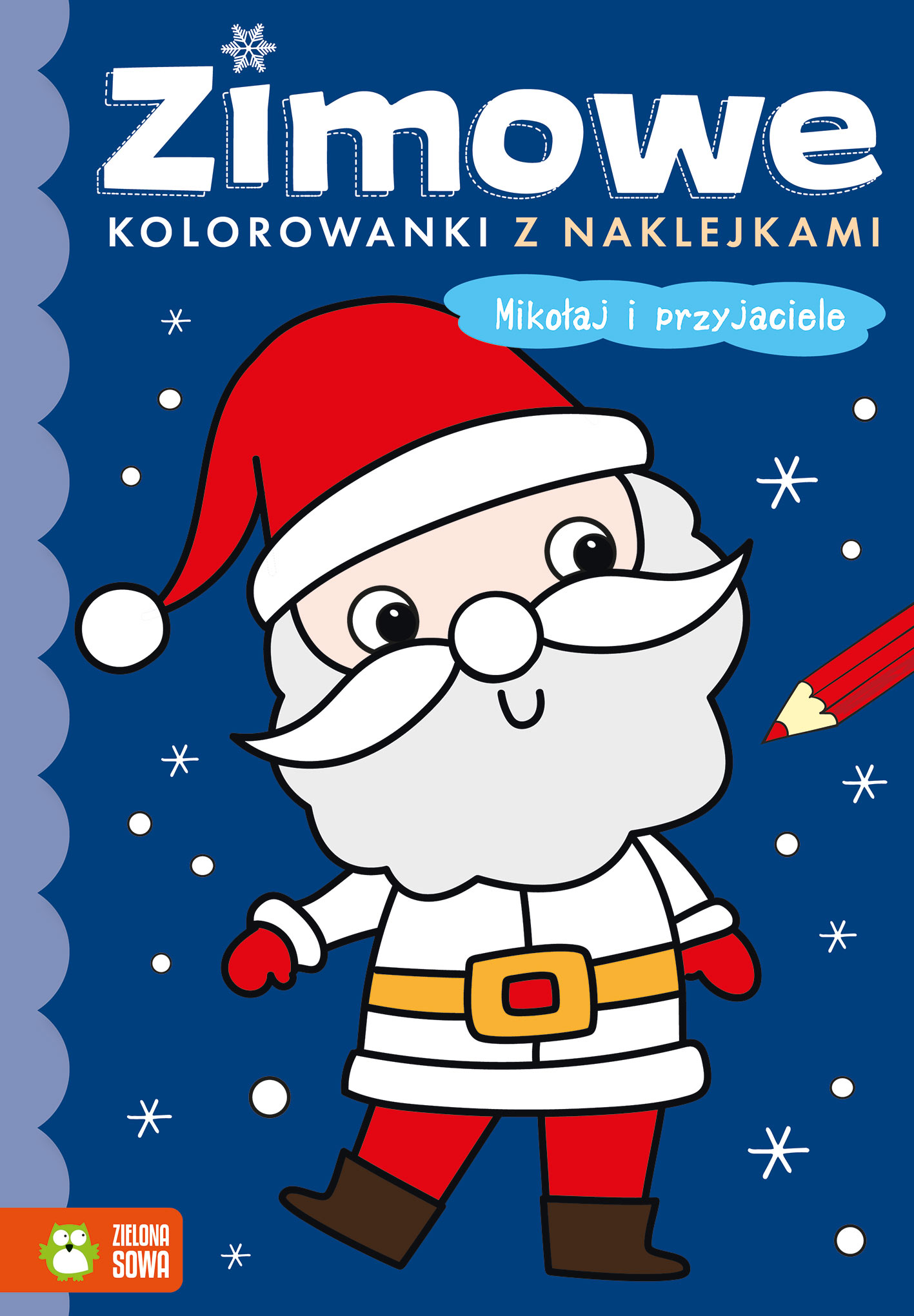 Zimowe kolorowanki z naklejkami Mikołaj i przyjaciele A4/16str Zielona Sowa